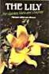 The Lily by Michael Jefferson-brown - Hardcover - 1988 - from Bookbarn (SKU: 2029925)