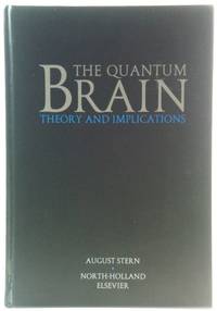 The Quantum Brain: Theory and Implications