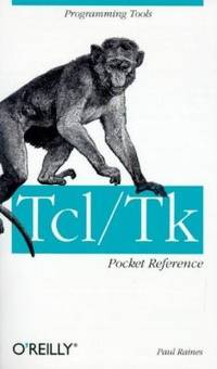 Tcl/TK Pocket Reference: Programming Tools