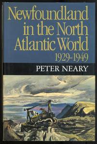image of NEWFOUNDLAND IN THE NORTH ATLANTIC WORLD, 1929-1949.