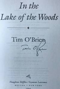 IN THE LAKE OF THE WOODS (SIGNED to Full Title Page)