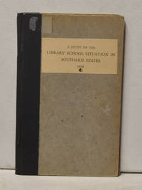 cover of A Study of the Library School Situation in Southern States
