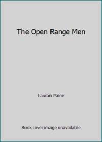 The Open Range Men