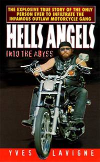 Hells Angels: Into the Abyss