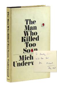 The Man Who Killed Too Soon [Inscribed and Signed]