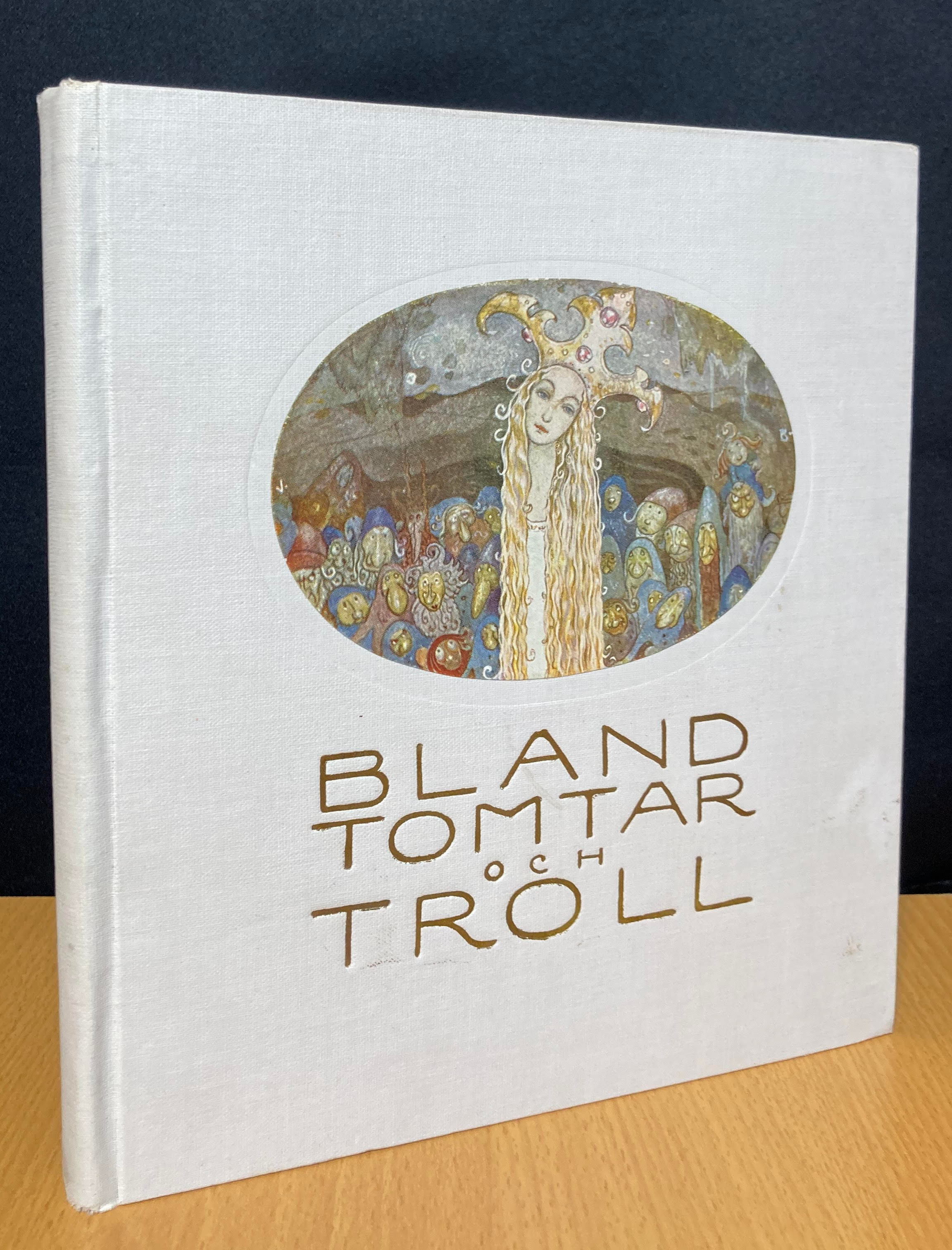 Bland Tomtar Och Troll by John Bauer | White cloth stamped in gold