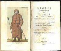 Storia cronologica dei viaggi al Polo Articointrapresi a fine di scoprire un passaggio fra...