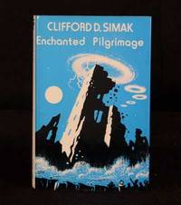 Enchanted Pilgrimage by Clifford D Simak - 1976