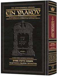 Schottenstein Edition Ein Yaakov: Eruvin and Pesachim by Artscroll Mesorah - 2020