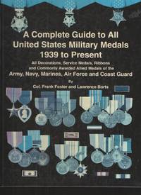 image of Complete Guide to United States Military Medals 1939 to Present