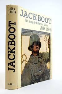 JACKBOOT: THE STORY OF THE GERMAN SOLDIER