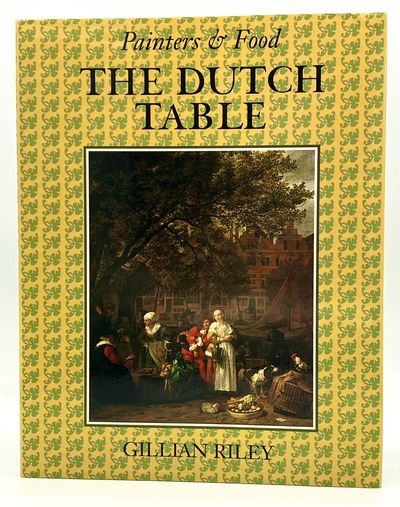The Dutch Table - Painters & Food