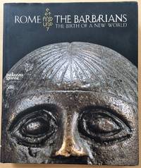 Rome and the Barbarians, The Birth of a New World