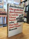 Die grosse Wut des Genossen Li auf die Viererbande oder das Ende einer Utopie?