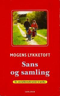 Sans og samling. En socialdemokratisk krønike