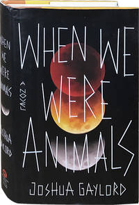 When We Were Animals