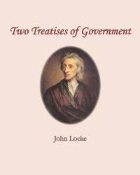 Two Treatises of Government by John Locke - 2013-02-05