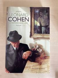 Leonard Cohen: A Remarkable Life