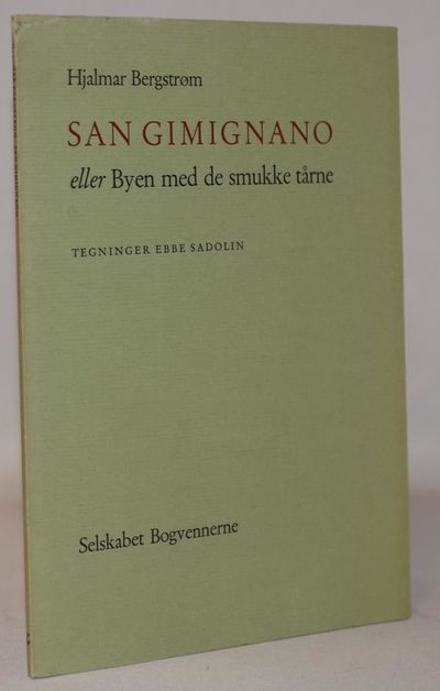 San Gimignano - eller byen med de smukke tårne.
