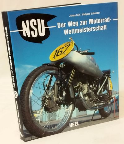 NSU - Der Weg zur Motorrad-Weltmeisterschaft.