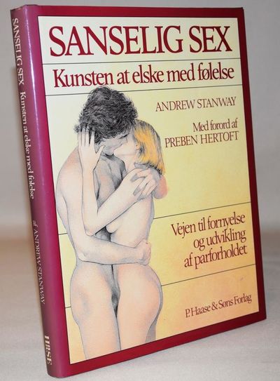 Sanselig sex - kunsten at elske med følelse.