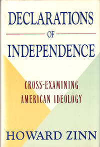 image of Declarations of Independence: Cross-Examining American Ideology