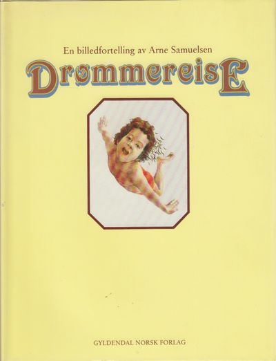 Drømmereise. En billedfortelling.