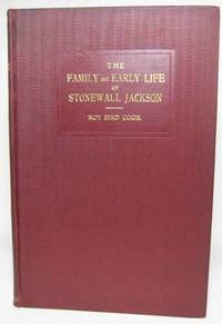 cover of THE FAMILY AND EARLY LIFE OF STONEWALL JACKSON