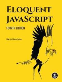 Eloquent JavaScript, 4th Edition