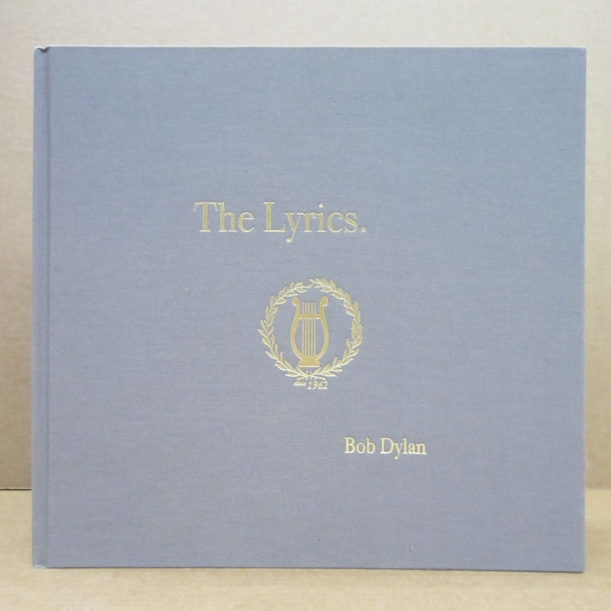 The Lyrics: 1961-2012 by Bob Dylan | Hardcover | 2014-10 | Simon