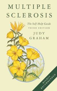 Multiple Sclerosis: A self-help guide