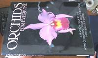 image of Orchids for Everyone a practical guide to the home cultivation of over 200 of the world's most beautiful varieties