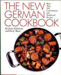 cover of The New German Cookbook: More Than 230 Contemporary And Traditional Recipes