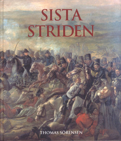 Sista striden. De mörnerska husarerna vid…