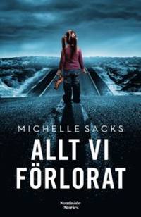 Allt vi förlorat.