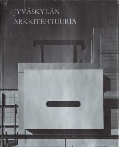 Jyväskylän arkkitehtuuria. Arkitektur i…