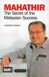 Mathathir: The Secret of the Malaysian Success