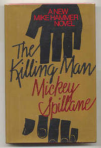 THE KILLING MAN by Spillane, Mickey - 1989