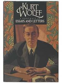 Kurt Wolff: A Portrait in Essays and Letters