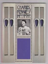 Charles Rennie Mackintosh by Anonymous - Paperback - 1987 - from Ultramarine Books (SKU: 004411)