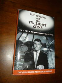 image of Rod Serling and the Twilight Zone: The 50th Anniversary Tribute