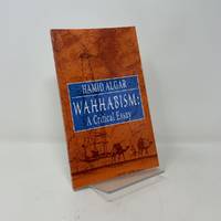 Wahhabism: A Critical Essay