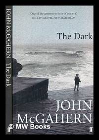 The dark / John McGahern