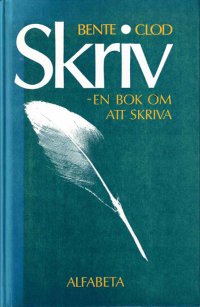 SKRIV - en bok om att skriva.