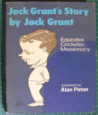 Jack Grant&#039;s Story by Jack Grant - 1980