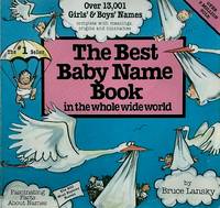 The Best Baby Name Book in the Whole Wide World