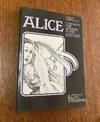THROUGH THE LOOKING GLASS. AND WHAT ALICE FOUND THERE.