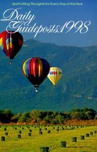 Daily Guideposts 1998 : Spirit-Lifting Thoughts for Every Day of the Year