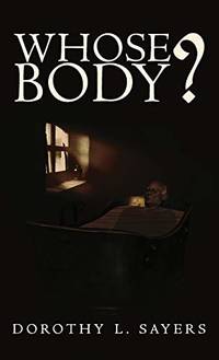 Whose Body? by Sayers, Dorothy