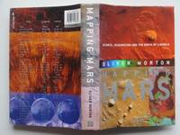 Mapping Mars: science, imagination and the birth of a world